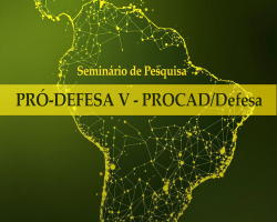 Seminário de Pesquisas em Defesa, Fronteiras, Segurança Integrada e Migrações
